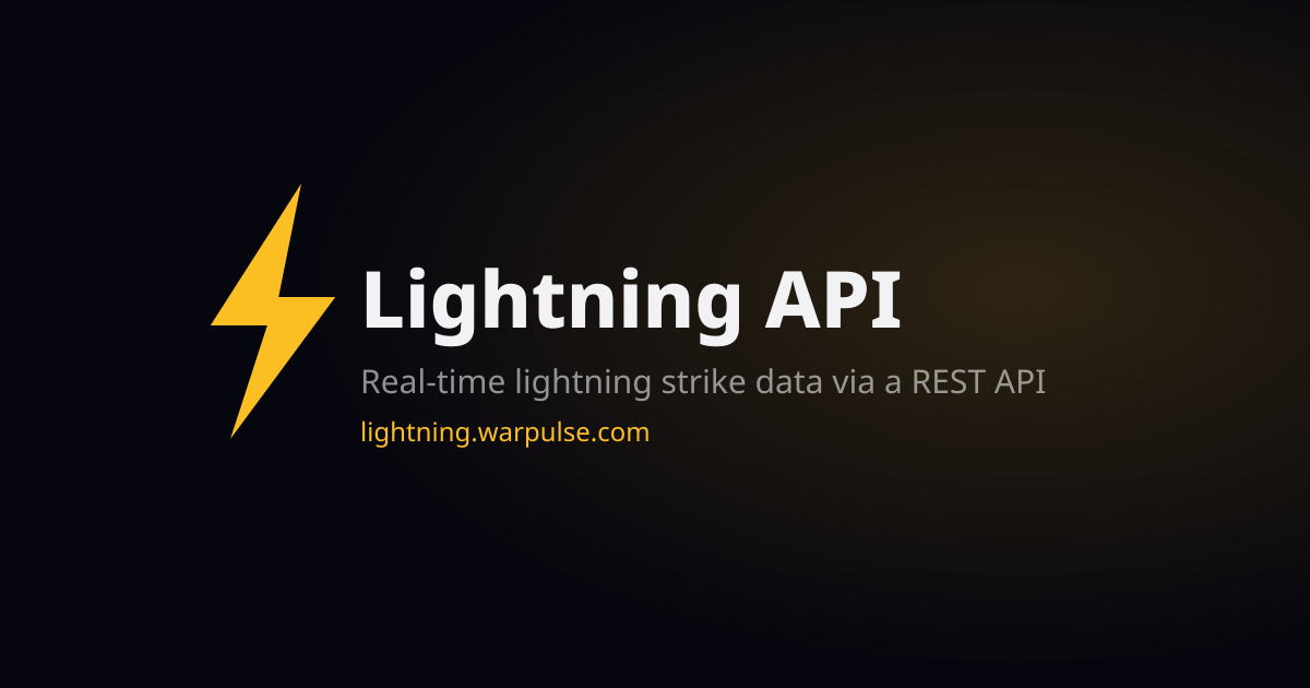Lightning API | Near Real-Time Lightning Strike Data | WarPulse LLC